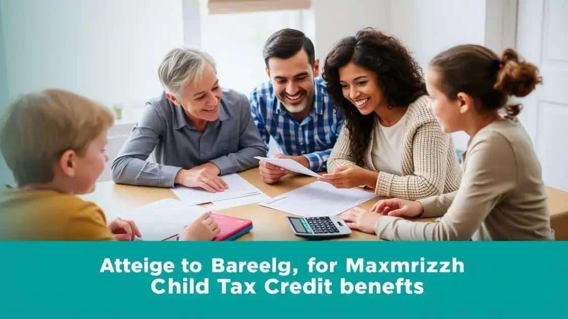 How to maximize your child tax credit benefits